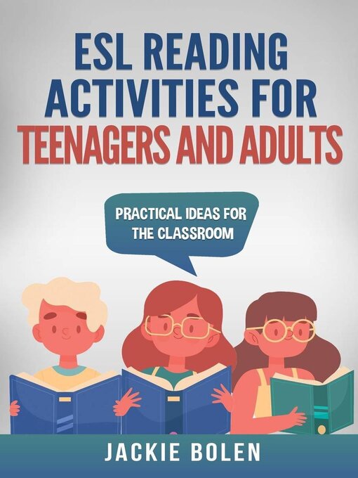 Title details for ESL Reading Activities for Teenagers and Adults by Jackie Bolen - Available